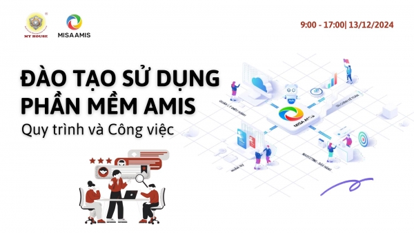 ỨNG DỤNG CÔNG NGHỆ AMIS BƯỚC TIẾN MỚI TRONG QUẢN LÝ VẬN HÀNH TẠI MY HOUSE ỨNG DỤNG CÔNG NGHỆ AMIS BƯỚC TIẾN MỚI TRONG QUẢN LÝ VẬN HÀNH TẠI MY HOUSE
