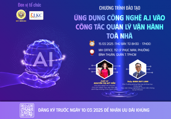 KHÓA HỌC MỚI ỨNG DỤNG CÔNG NGHỆ AI TRONG QUẢN LÝ VẬN HÀNH TÒA NHÀ CHUNG CƯ KHÓA HỌC MỚI ỨNG DỤNG CÔNG NGHỆ AI TRONG QUẢN LÝ VẬN HÀNH TÒA NHÀ CHUNG CƯ