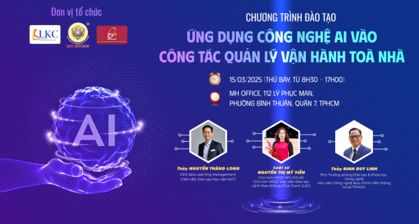 LẦN ĐẦU TIÊN CÓ MẶT TẠI VIỆT NAM KHÓA HỌC ỨNG DỤNG CÔNG NGHỆ AI TRONG CÔNG TÁC QUẢN LÝ VẬN HÀNH TÒA NHÀ LẦN ĐẦU TIÊN CÓ MẶT TẠI VIỆT NAM KHÓA HỌC ỨNG DỤNG CÔNG NGHỆ AI TRONG CÔNG TÁC QUẢN LÝ VẬN HÀNH TÒA NHÀ