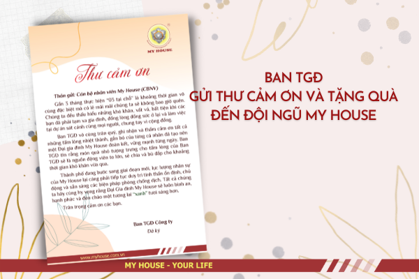 BAN TGĐ GỬI THƯ CẢM ƠN VÀ TẶNG QUÀ ĐẾN ĐỘI NGŨ MY HOUSE BAN TGĐ GỬI THƯ CẢM ƠN VÀ TẶNG QUÀ ĐẾN ĐỘI NGŨ MY HOUSE