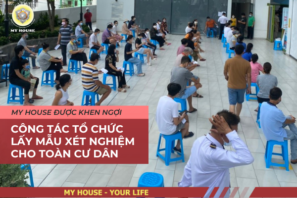 MY HOUSE ĐƯỢC KHEN NGỢI TRONG CÔNG TÁC TỔ CHỨC LẤY MẪU XÉT NGHIỆM CHO TOÀN CƯ DÂN MY HOUSE ĐƯỢC KHEN NGỢI TRONG CÔNG TÁC TỔ CHỨC LẤY MẪU XÉT NGHIỆM CHO TOÀN CƯ DÂN