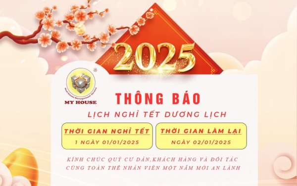 MY HOUSE THÔNG BÁO LỊCH NGHĨ TẾT DƯƠNG LỊCH 2025 MY HOUSE THÔNG BÁO LỊCH NGHĨ TẾT DƯƠNG LỊCH 2025